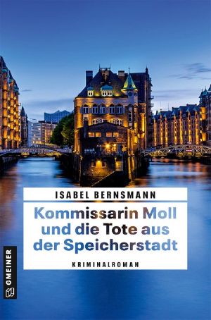 [Frederica Moll 02] • Die Tote aus der Speicherstadt